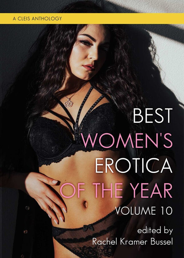 Best Women’s Erotica Of The Year: Volume 10